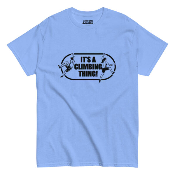 Awesome Walls It's A Climbing Thing Tee - Image 7
